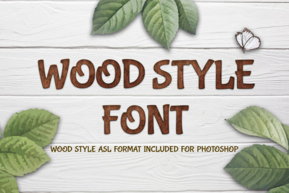 Wood Style: A Creative Font for Nature-Inspired Design